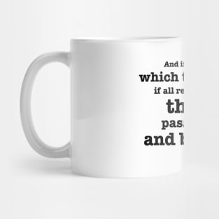 Then the lie passed into history and became truth - Orwell quote Mug